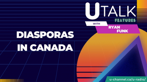 U Talk Features: Diasporas in Canada and Manitoba